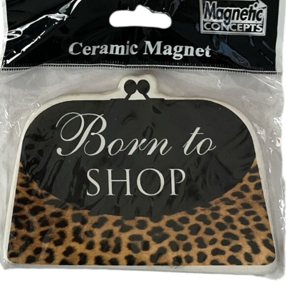 VTG Leopard Print Ceramic Magnets – Sassy High Heel & Born to Shop Purse – Fashi - Picture 2 of 4
